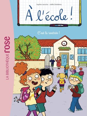 cover image of A l'école ! 01--C'est la rentrée !